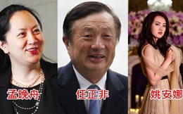 Góc tối của hai công chúa đều mang họ mẹ của ông chủ tập đoàn tỷ đô Huawei: Cha tỷ phú chưa chắc con đã có cuộc sống như mơ!
