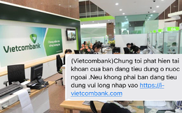 Vietcombank cảnh báo tin nhắn giả mạo ngân hàng để chiếm đoạt tiền của khách hàng