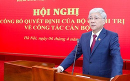 Bộ Chính trị chỉ định Bí thư Trung ương Đảng - Bộ trưởng Đỗ Văn Chiến giữ chức vụ mới
