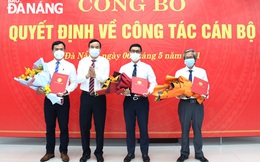 Đà Nẵng bổ nhiệm hàng loạt lãnh đạo chủ chốt cấp Sở