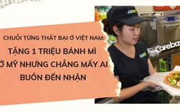 Chuỗi fast-food từng thất bại tại Việt Nam vừa tung chiến dịch marketing tặng 1 triệu bánh mì nhưng… chẳng mấy ai đến nhận, cửa hàng nào cũng ‘ế’ rất nhiều bánh
