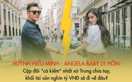 Khối tài sản "khủng" của Huỳnh Hiểu Minh và Angela Baby trước khi ly hôn: Chồng kiếm đậm từ “chứng và đất”, vợ đi gameshow đút túi ngay gần 2 tỷ VNĐ/tập
