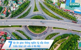 Hà Nội sắp 'lột xác' thành đô thị xịn xò bậc nhất nhờ 7 siêu dự án giao thông nghìn tỷ