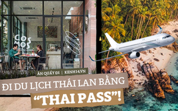 Infographic: Toàn bộ thủ tục du lịch Thái Lan LÚC NÀY, nhưng CHI PHÍ BAO NHIÊU mới là quan trọng!