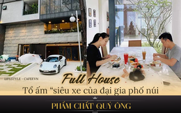 "Tổ ấm" Full House siêu sang nhà doanh nhân Nguyễn Quốc Cường: Đẳng cấp ở tuổi 40 với BST xế hộp bạc tỷ