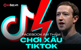 Biến căng: Facebook lén thuê công ty truyền thông thực hiện 'chiến dịch toàn quốc', chuyên nói xấu, dìm TikTok suốt nhiều năm