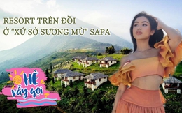 Giá từ 5 triệu cho dịch vụ nghỉ dưỡng 2 ngày/ 1 đêm, resort ở 'xứ sở sương mù' Sapa có gì mà rich kid Tiên Nguyễn thích thú khoe ảnh?