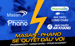 Thời của dược phẩm đã đến: Chuỗi bán lẻ bùng nổ với 4 đại gia Pharmacity - Long Châu - An Khang - Phano, phân phối và sản xuất cũng sôi nổi theo