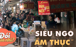 Một ngày đi ăn tại "siêu ngõ ẩm thực" ngay giữa lòng phố cổ Hà Nội, dạo một vòng là no căng bụng