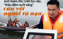 Bỏ việc lương vài chục triệu, anh giám đốc người Thái Bình 'vét cạn túi' đi cứu vớt người đuối nước