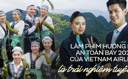 Những người đứng sau hướng dẫn an toàn bay 2022 của Vietnam Airlines: Quá trình thực hiện "là trải nghiệm tuyệt vời, không gì có thể diễn tả được"