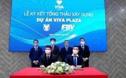Công ty Cổ phần đầu tư BĐS Việt Nam chỉ định nhà thầu FBV triển khai dự án Viva Plaza