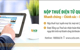 OCB miễn 100% phí thanh toán thuế điện tử cho doanh nghiệp