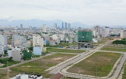 17.000 lô đất ở Đà Nẵng ‘lọt sổ’ bất thường