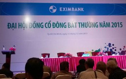 ĐHCĐ Eximbank: Bất ngờ với danh sách ứng cử HĐQT nhiệm kỳ mới