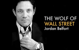 Jordan Belfort: Kinh doanh theo "đường tắt" sẽ khó thành công