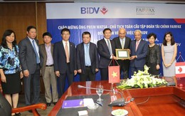 FairFax đã hoàn tất giao dịch sở hữu 35% cổ phần Bảo hiểm BIDV