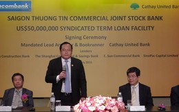 Ngân hàng VN đầu tiên nhận khoản vay 50 triệu USD từ  Cathay United Bank