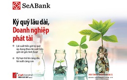 SeABank triển khai dịch vụ tiền gửi ký quỹ