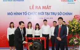 Bảo hiểm VietinBank (VBI) chuyển đổi mô hình tổ chức