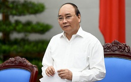 Thủ tướng Nguyễn Xuân Phúc: "Kiên quyết xóa lợi ích nhóm chi phối chính sách"