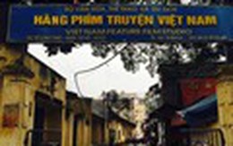 Rà soát toàn bộ quá trình cổ phần hóa Hãng phim truyện Việt Nam