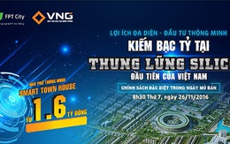 Sống công nghệ - hưởng tiện nghi – kiếm bạc tỷ tại Thung Lũng Silicon Việt Nam