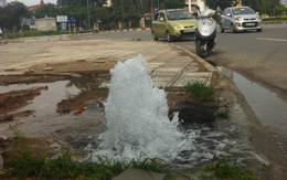 Vĩnh Phúc: Thủng đường ống, nước sạch phun xối xả cả tuần