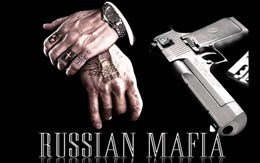 Mafia Nga: Tàn ác, máu lạnh để bảo vệ lợi ích