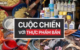 "Nếu chúng ta không chữa được người bẩn thì sao chống được thực phẩm bẩn!"