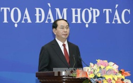 Chủ tịch nước Trần Đại Quang: Thúc đẩy thương mại với Trung Quốc lên 100 tỷ USD