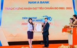 Nam A Bank đạt chứng nhận tiêu chuẩn ISO 9001:2015