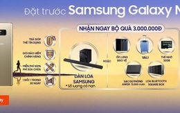 Đặt trước Samsung Galaxy Note 8 nhận quà đẳng cấp tại Viễn Thông A