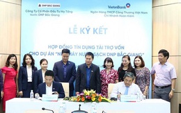 Dự án Nhà máy nước sạch DNP - Bắc Giang huy động được 550 tỷ đồng tài trợ tín dụng