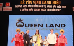Queen Land giành “cú đúp” giải thưởng tôn vinh Thương hiệu doanh nghiệp năm 2017