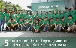 5 tiêu chí để đánh giá dịch vụ ship COD dành cho người kinh doanh Online