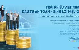 Trái phiếu VietinBank phát hành đợt 2: Đầu tư an toàn, sinh lời hiệu quả