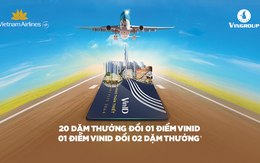 Gia tăng đặc quyền cho hội viên VinID và Bông Sen Vàng