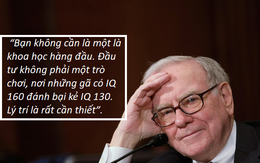 Warren Buffett tiết lộ chỉ số IQ cần có để một người đạt được thành công