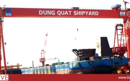 Phá sản nhà máy đóng tàu Dung Quất, PVN sẽ mất ít nhất 5.000 tỷ đồng
