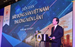 Bộ trưởng Bộ Xây dựng: Trong năm 2018 thị trường BĐS chưa có dấu hiệu biến động cực đoan lớn