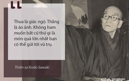 6 lời khuyên thiền sư số một Nhật Bản gửi người tham sân si: Đọc điều thứ 3, ai cũng phải tự nhìn lại mình