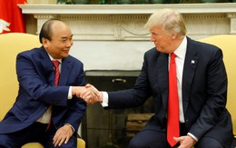 Tổng thống Donald Trump: "Ngài Thủ tướng đã làm được điều ngoạn mục ở Việt Nam"