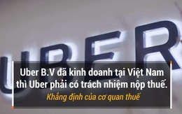 Vì sao ngành thuế quyết truy thu hơn 66 tỷ đồng tiền thuế đối với Uber?