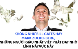 Bill Gates hay Mark Zuckerberg trở thành tỷ phú nhờ công nghệ, những người giàu nhất Việt Nam phát đạt nhờ... đất