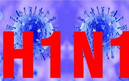 Xuất hiện thêm nạn nhân tử vong do cúm A/H1N1, giới chuyên gia khuyến cáo nâng cao cảnh giác phòng tránh bệnh