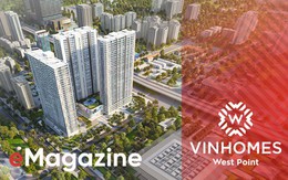 Căn hộ hai chìa khóa Vinhomes West Point - “Thỏi nam châm” của bất động sản phía Tây Hà Nội