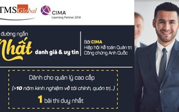 Học tại Việt Nam nhận bằng quốc tế CIMA chỉ với 1 bài thi
