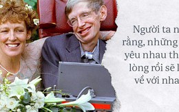 Chuyện tình tan hợp - hợp tan giữa Stephen Hawking và người vợ Jane Wilde: Tình yêu vĩ đại đem đến phép nhiệm màu, dù 11 năm xa cách vẫn quay về với nhau