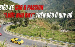 Mãn nhãn xem dàn siêu xe Car & Passion 2018 ôm cua tay áo vượt Ô Quy Hồ
